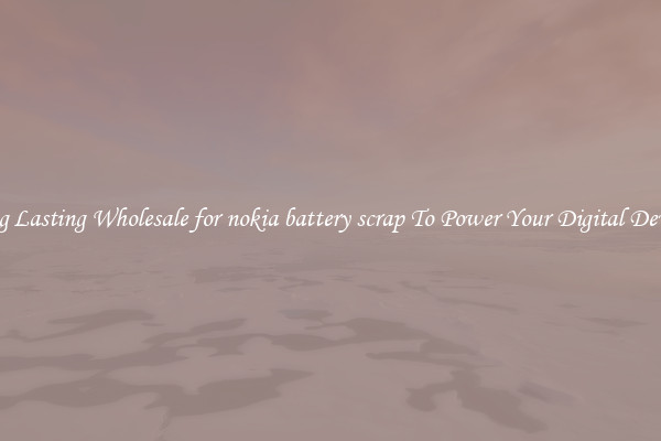Long Lasting Wholesale for nokia battery scrap To Power Your Digital Devices