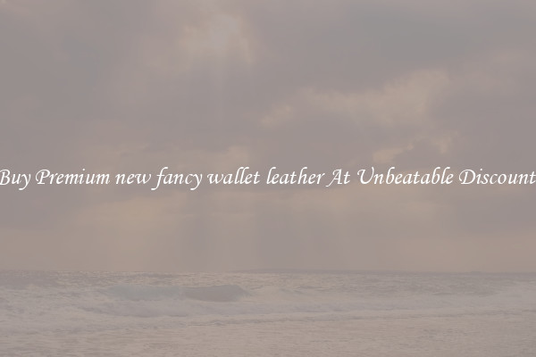 Buy Premium new fancy wallet leather At Unbeatable Discounts