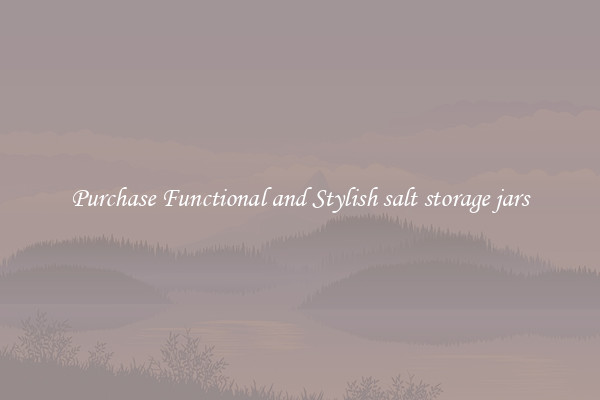 Purchase Functional and Stylish salt storage jars