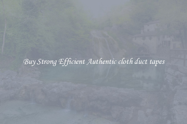 Buy Strong Efficient Authentic cloth duct tapes