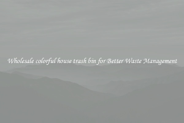 Wholesale colorful house trash bin for Better Waste Management